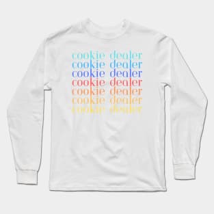 Cookie Dealer Long Sleeve T-Shirt